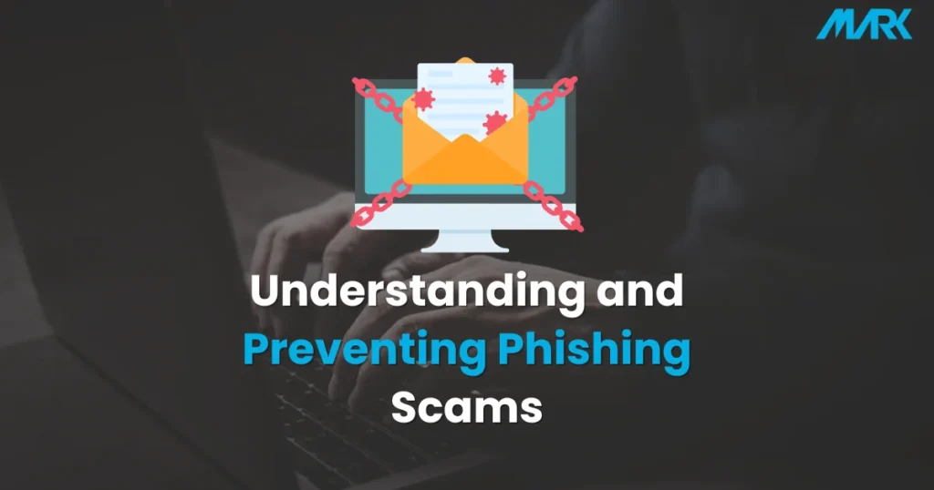 Understanding and Preventing Phishing Scams